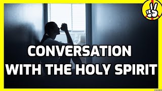 Holy Spirit Conversation