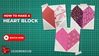 How to make a Heart quilt block