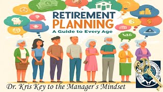 Retirement Planning: A Guide to Every Age.