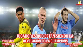 JUGADORES REVELACIÓN DE LA CHAMPIONS LEAGUE 2022/23