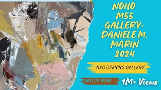 NOHO | M55 GALLERY | Daniele M. Marin