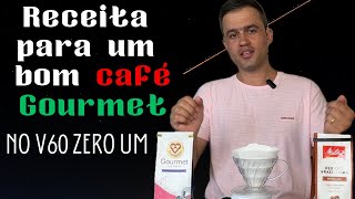 Receita para um bom café Gourmet