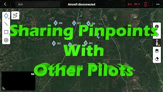 Share Pinpoints with Other Pilots Work Around -  DJI Mavic 3T 3E Pilot 2