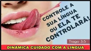 CUIDADO COM A LÍNGUA  - DINÂMICAS | QUEBRA GELO PARA CÉLULAS