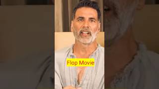 Flop Movie Akshay Kumar #ytshorts #akshaykumar