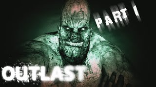 Outlast | part 1 | THIS BALDY GUY THROW ME AT THE WINDOW |