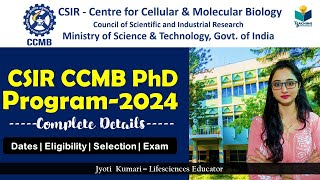 CSIR CCMB PhD Program 2024 | Eligibility |Stipend | Exam | Dates