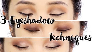 3 MUST KNOW Eyeshadow Techniques!