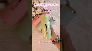 water bottle only in 49rs😲😍#meesho#meeshofind#viral#waterbottle#meeshofind#trending#meeshohaul#fashi