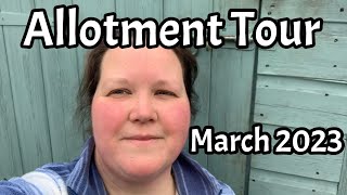 March 2023: Full Allotment Tour: 2 plots (Manchester, UK): Allotment UK: Vegetable Garden