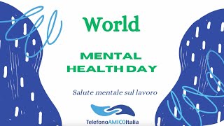 World Mental Health Day 2024 - Salute sul lavoro