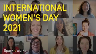 International Women's Day 2021 x Spark Works