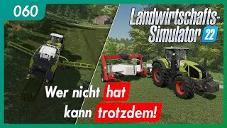 LS22 | 060 - Ellerbach | ...mehr Claas ...mehr Geld verprassen | gameplay german deutsch