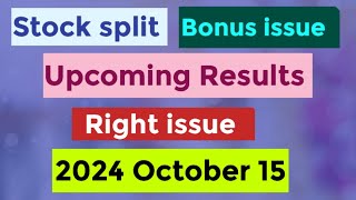 15/10/2024 Tomorrow Events calendar/quarterly results /stock split/Bonus issue/Loyalbillionaire