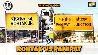 Rohtak Vs Panipat Comparison 2022 !