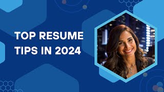 Top Resume Tips in 2024