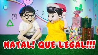 NATAL! QUE LEGAL!