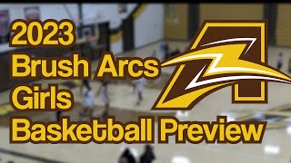 Brush Arcs Girls Basketball Season Preview 2023