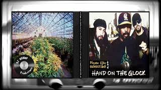 Cypress Hill - Hand On The Glock ( Unreleased Version )