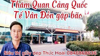 Thăm cảng Quốc Tế Ao Tiên Vân Đồn gặp bão chuẩn bị về.