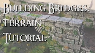 How to Build a Bridge - Beginner's Terrain Tutorial