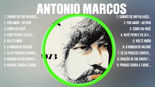 Antonio Marcos ~ Greatest Hits Oldies Classic ~ Best Oldies Songs Of All Time