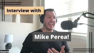 Interview with Mike Perea