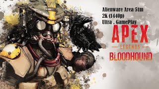 Apex Legends | Ultra , 2K (1440p) , GamePlay | Alienware Area 51m