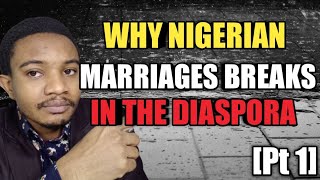 Why Nigerian 🇳🇬 Couples Breakup In Diaspora #mildredkingsleyokonkwo #love #jessicaos