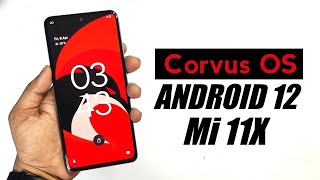 How to Install Corvus OS 4.0 in Mi 11x | TWRP | EASY Method | Latest 2022