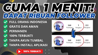 1 MENIT BANJIR RIBUAN FOLLOWERS!🔥 Cara Menambah Followers Instagram Gratis Permanen 2023