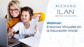 Webinar | Entornos virtuales en la educación inicial