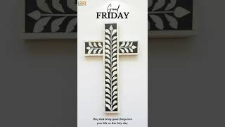 Good Friday 2024 | Home Decor | Luxury Handicrafts