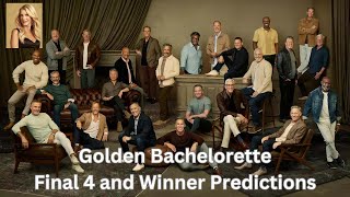 Golden Bachelorette Final 4 and Winner Predictions