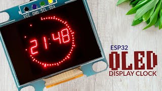 DIY OLED Display Clock Tutorial: Building a stylish time piece with ESP32