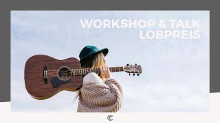 Instagram Live: Workshop & Talk #13 | Lobpreis