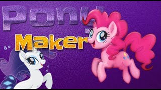 СОЗДАНИЕ НОВОГО ПЕРСОНАЖА (Pony Maker)