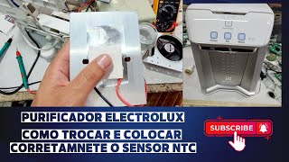 Purificador Electrolux Cooler Queimado? Sensor NTC com Problemas e Peltier Não Gela!