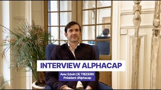 L'INTERVIEW #2 Alphacap Digital Assets - Avec Edwin de Trédern, président