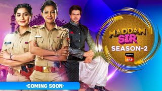 Maddam Sir Season 2 : Big Good News | biggest update