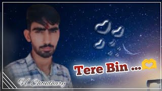 Tere Bin - Balraj _ Official Video _ G Guri _ Sandeep Sharma ।। new punjabi love song 💕