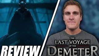 The Last Voyage of the Demeter - Movie Review