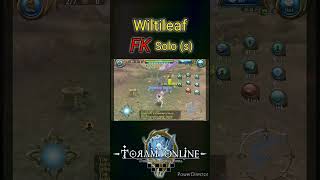 [Toram Online] - Wlliltileaf Solo FK (5 builds)