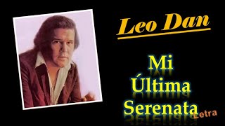 Leo Dan - Mi ultima Serenata - Letra