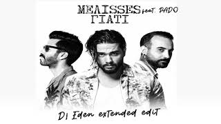 MELISSES feat. PADE - Giati (DJ Eden ext edit)