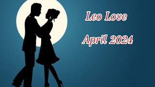 Leo Love Horoscope & Tarot - April 2024 - It's Okay To Be Happy!