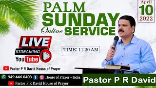 SUNDAY ONLINE SERVICE || PASTOR P R DAVID & Sis. SYLVIA DAVID || 10TH APRIL 2022