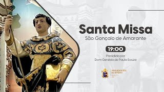 Santa Missa Solene | São Gonçalo de Amarante | 10/01/2024 | 19h