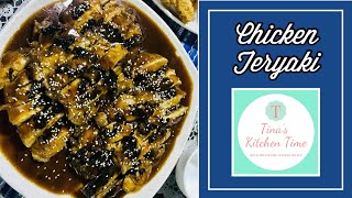 CHICKEN TERYAKI || May Easy Recipes bt Tina’s Kitchen