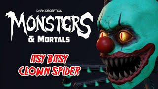 Dark Deception: Monsters & Mortals - Itsy Bitsy Clown Spider